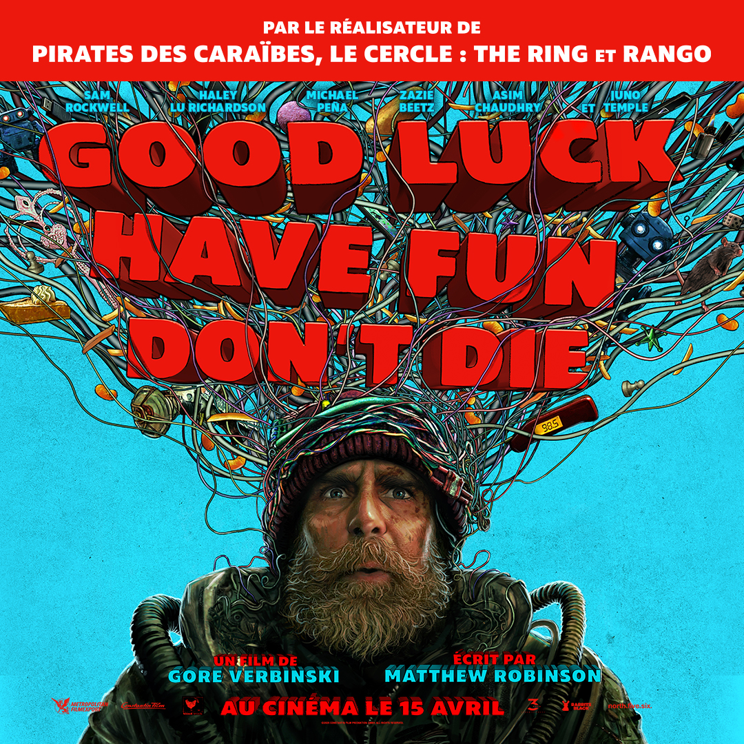 Good Luck, Have Fun, Don&rsquo;t Die : Le making-of du film déjanté se dévoile !