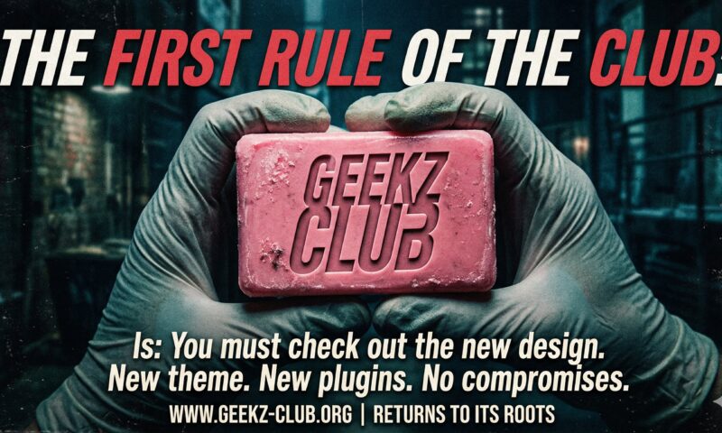 Welcome to the Geekz-Club : Nouveau design, nouveaux outils et retour aux sources