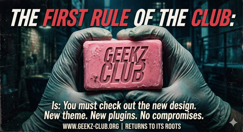 Welcome to the Geekz-Club : Nouveau design, nouveaux outils et retour aux sources