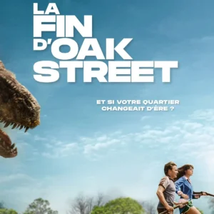 Critique La Fin d'Oak Street (2026) : patin de merle, des dinosaures ! Critique La Fin D'Oak Street